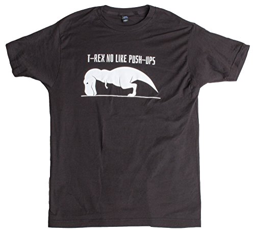 T-REX CAN'T DO PUSH-UPS Adult Unisex T-shirt / Funny Work Out, Cross Fit, Crossfit, Pushups Fitness Shirt