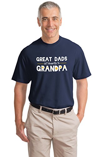 Great Dads get promoted to Grandpa! | Funny Grandfather Humor Unisex T-shirt-Adult,2XL